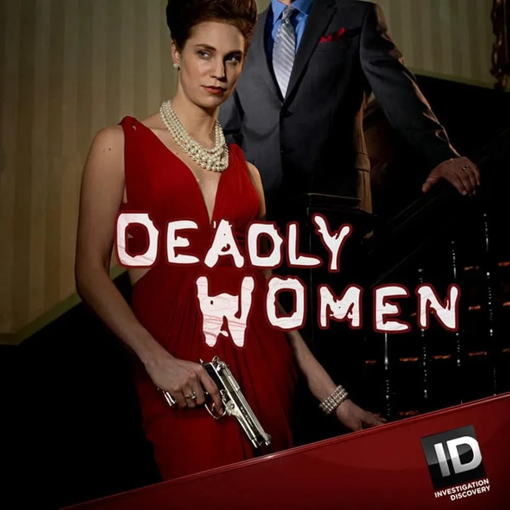 Deadly Women: Serie zeigt Morde durch Täterinnen