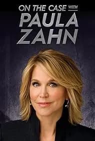 On The Case with Paula Zahn: vedholdende true crime fascination