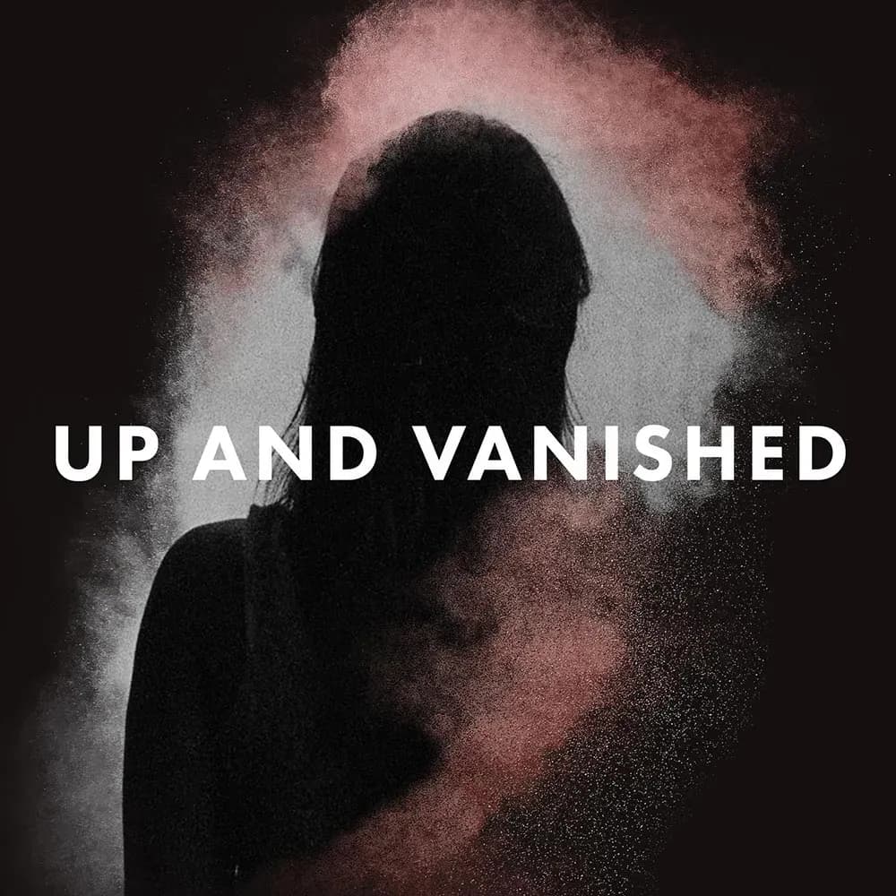 Up and Vanished: the podcast reopening cold cases