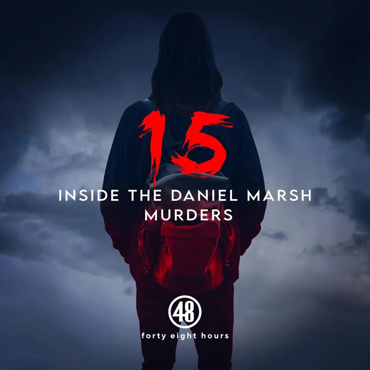 Officielt coverbillede for Fifteen: Inside the Daniel Marsh Murders