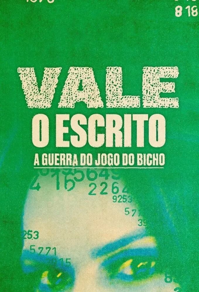Officielt coverbillede for Vale o Escrito: A Guerra do Jogo do Bicho