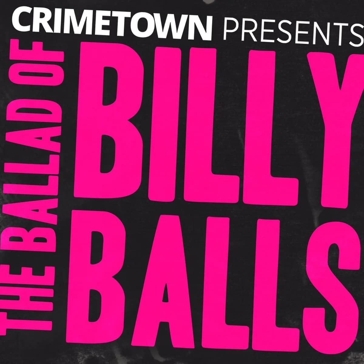 Officielt coverbillede for The Ballad of Billy Balls