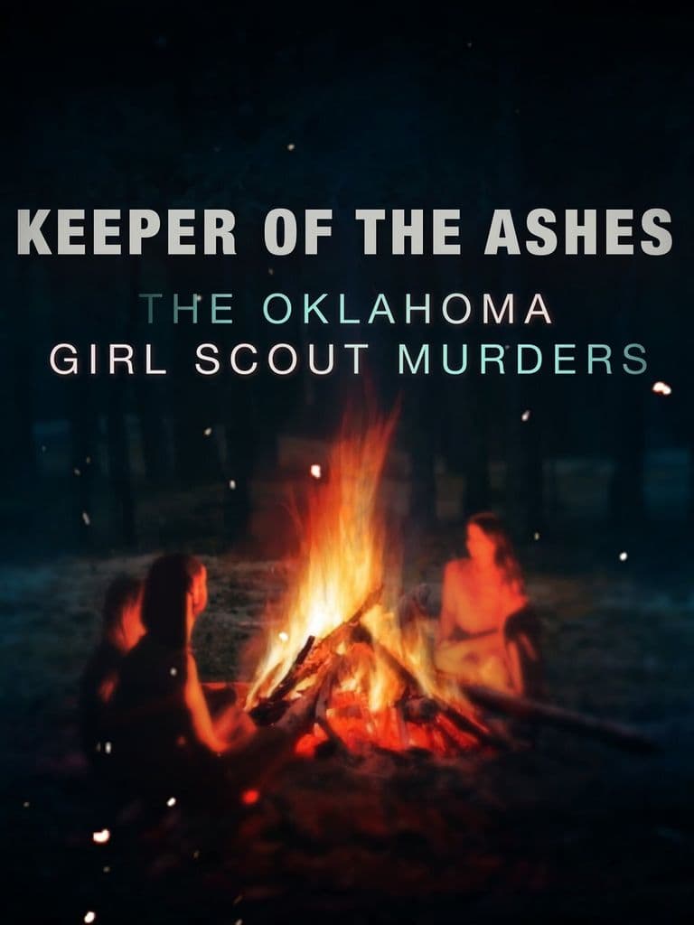 Keeper of the Ashes: The Oklahoma Girl Scout Murders promotional poster