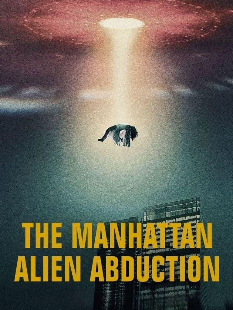 The Manhattan Alien Abduction promotional poster