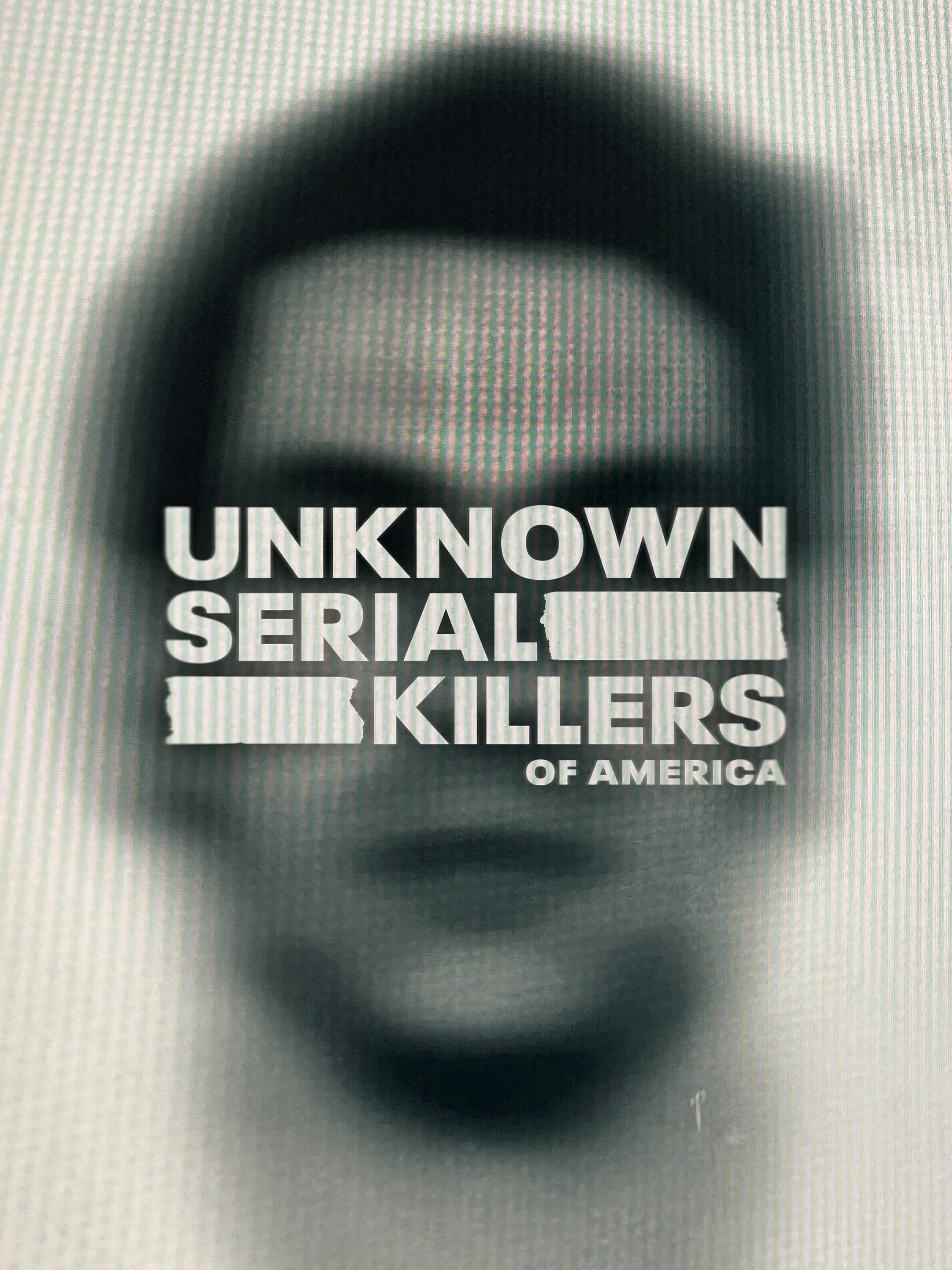 Unknown Serial Killers of America promotional poster