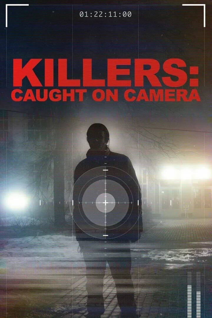 Killers: Caught on Camera promotional poster