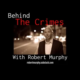 Behind the Crimes with Robert Murphy — logo